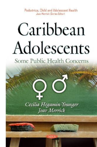 Cover image for Caribbean Adolescents: Some Public Health Concerns