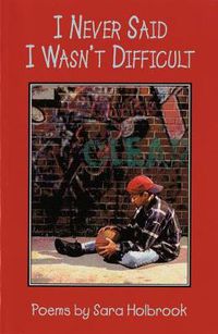 Cover image for I Never Said I Wasn't Difficult