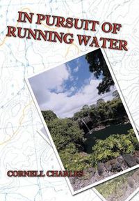 Cover image for In Pursuit of Running Water