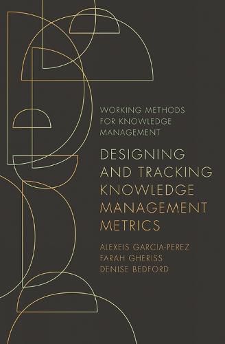 Cover image for Designing and Tracking Knowledge Management Metrics