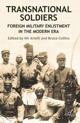 Cover image for Transnational Soldiers: Foreign Military Enlistment in the Modern Era