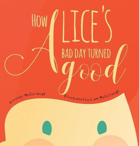 Cover image for How Alice's Bad Day Turned Good