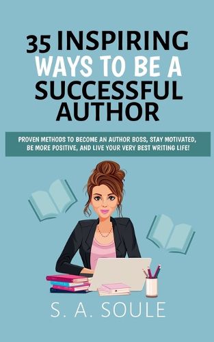 35 Ways To Be A Successful Author