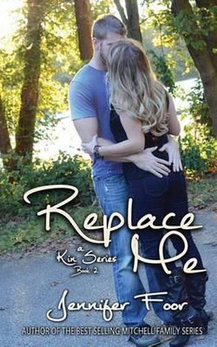 Cover image for Replace Me: A Kin Series Book 2