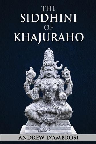 Cover image for The Siddhini of Khajuraho