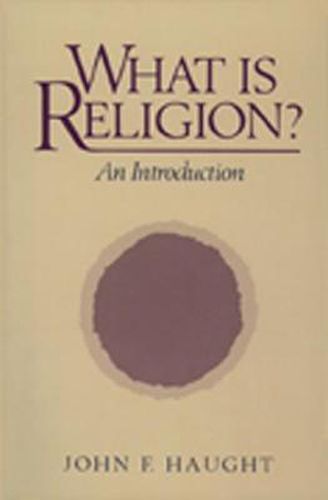 What Is Religion?: An Introduction