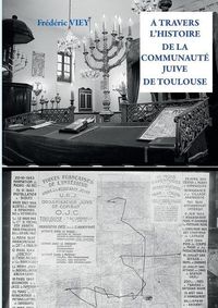 Cover image for A Travers l'Histoire de la Communaute Juive de Toulouse