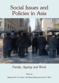 Cover image for Social Issues and Policies in Asia: Family, Ageing and Work