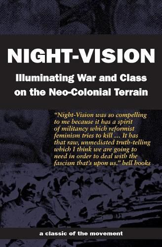 Night-Vision: Illuminating War and Class on the Neo-Colonial Terrain