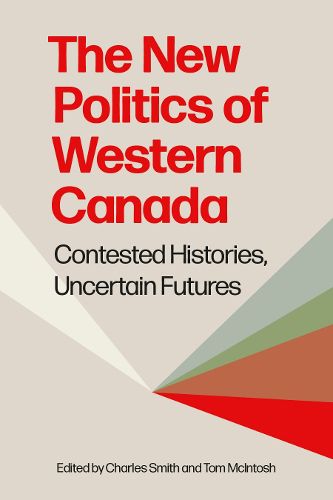 Cover image for The New Politics of Western Canada