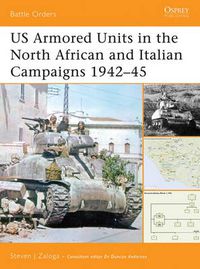 Cover image for US Armored Units in the North African and Italian Campaigns 1942-45