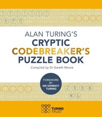 Cover image for Alan Turing's Cryptic Codebreaker's Puzzle Book