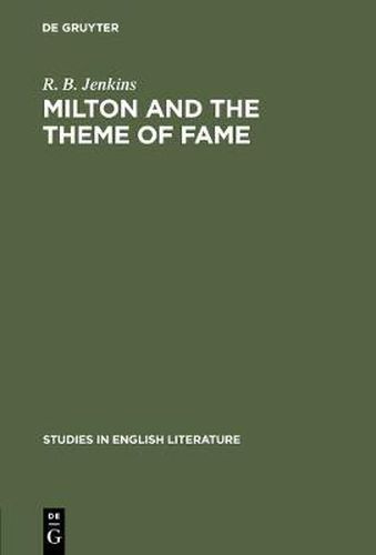 Cover image for Milton and the theme of fame