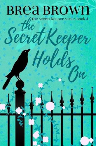 Cover image for The Secret Keeper Holds On