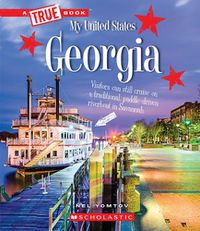 Cover image for Georgia (a True Book: My United States) (Library Edition)