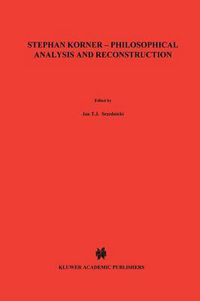 Cover image for Stephan Koerner - Philosophical Analysis and Reconstruction: Contributions to Philosophy