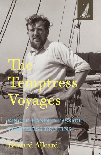 Cover image for The Temptress Voyages: SIngle-handed Passage, Temptress Returns
