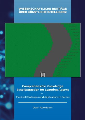 Cover image for Comprehensible Knowledge Base Extraction for Learning Agents