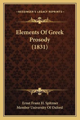 Elements of Greek Prosody (1831)