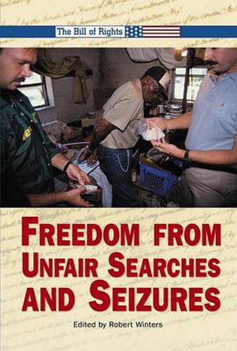 Cover image for Freedom from Unfair Searches and Seizures