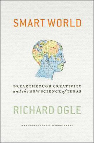 Cover image for Smart World: Breakthrough Creativity And the New Science of Ideas