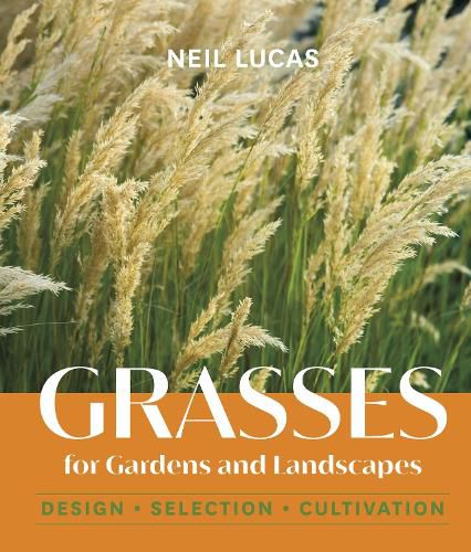 Cover image for Grasses for Gardens and Landscapes