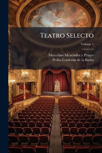 Cover image for Teatro Selecto, Volume 1