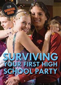 Cover image for Surviving Your First High School Party