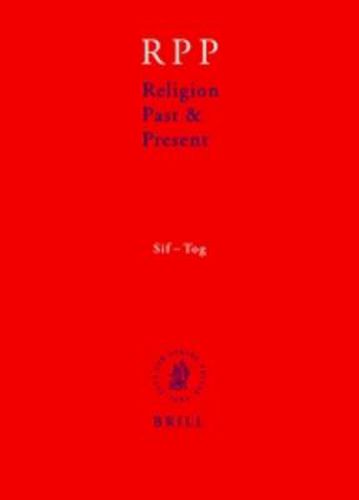 Religion Past and Present, Volume 12 (Sif-Tog)