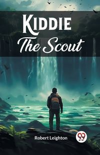 Cover image for Kiddie The Scout