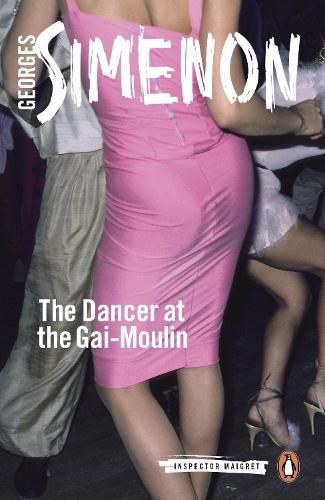 Cover image for The Dancer at the Gai-Moulin: Inspector Maigret #10