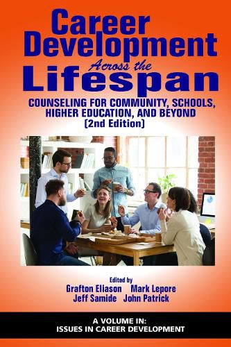 Cover image for Career Development Across the Lifespan: Counseling for Community, Schools, Higher Education, and Beyond