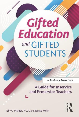 Cover image for Gifted Education and Gifted Students: A Guide for Inservice and Preservice Teachers