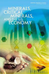 Cover image for Minerals, Critical Minerals, and the U.S. Economy