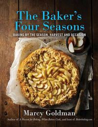 Cover image for The Baker's Four Seasons: Baking by the Season, Harvest and Occasion