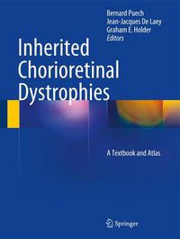 Cover image for Inherited Chorioretinal Dystrophies: A Textbook and Atlas