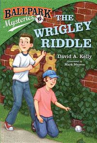 Cover image for Ballpark Mysteries #6: The Wrigley Riddle