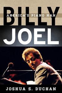 Cover image for Billy Joel: America's Piano Man