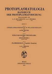 Cover image for Cytoplasmastruktur in Pflanzenzellen - Intravakuolares Protoplasma - Plasmodesmata (Vegetable Kingdom)