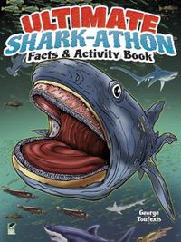 Cover image for Ultimate Shark-athon Facts and Activity Book