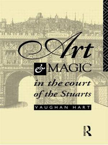 Cover image for Art and Magic in the Court of the Stuarts