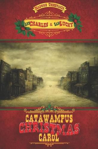 Catawampus Christmas Carol