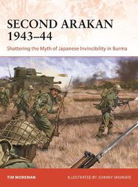 Cover image for Second Arakan 1943-44