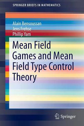 Cover image for Mean Field Games and Mean Field Type Control Theory