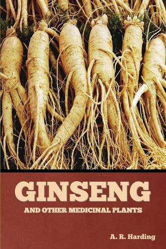 Cover image for Ginseng and Other Medicinal Plants