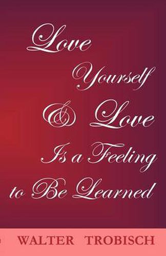 Cover image for Love Yourself/love is a Feeling to be Learned