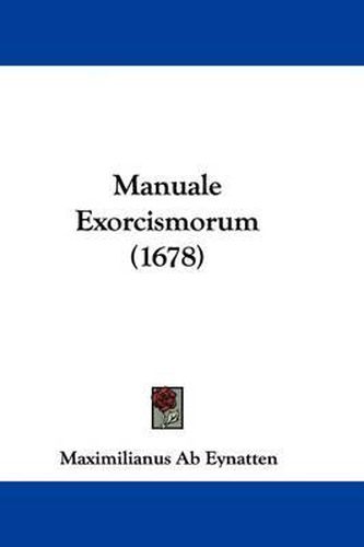 Cover image for Manuale Exorcismorum (1678)