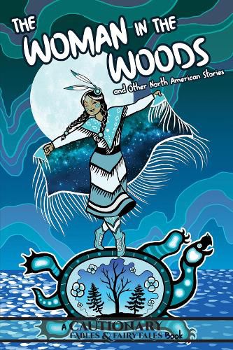 Cover image for The Woman in the Woods and Other North American Stories