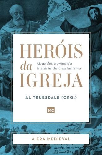 Cover image for Herois da Igreja - Vol. 2 - A Era Medieval