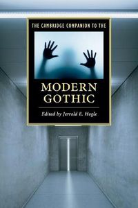 Cover image for The Cambridge Companion to the Modern Gothic